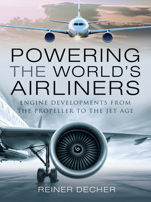 Title details for Powering the World's Airliners by Reiner Decher - Available